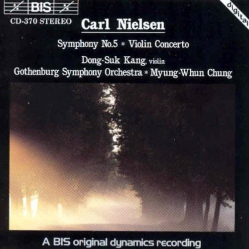 Nielsen / Chung / Kang / Gothenburg S.O.: Symphony 5