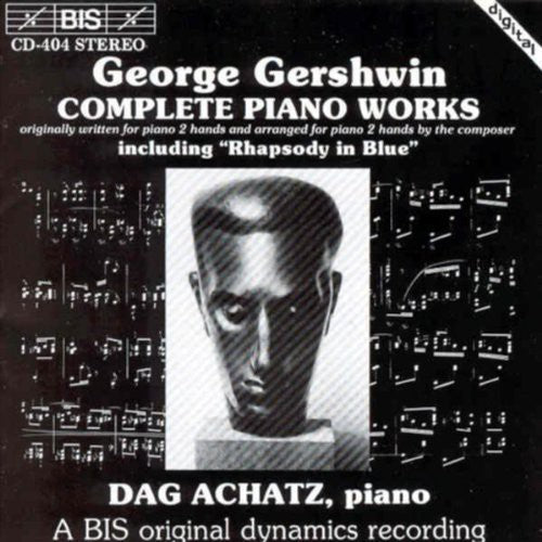 Gershwin / Achatz: Complete Piano Music