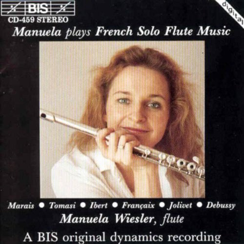 Weisler: Manuela Plays French Solo Flute Music