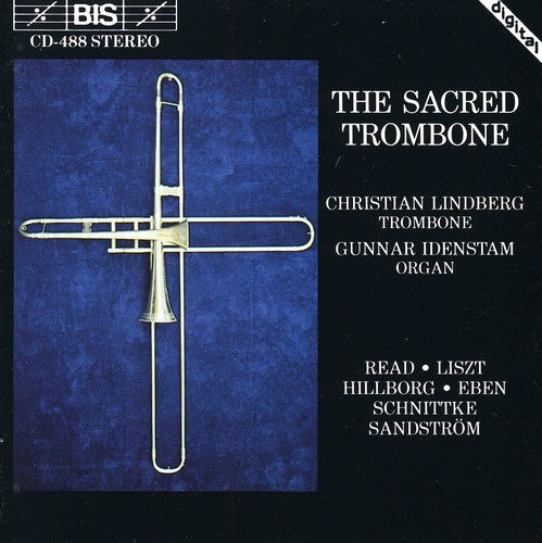 Lindberg / Idenstam: Sacred Trombone