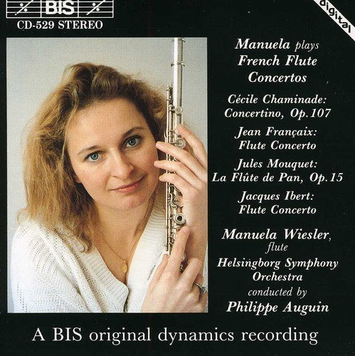 Chaminade / Francaix / Mouquet / Ibert / Auguin: Concertino Op 107 / Flute Concerto