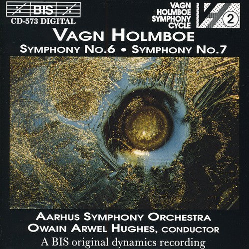 Holmboe / Hughes / Aarhus Symphony Orchestra: Symphony 6 & 7