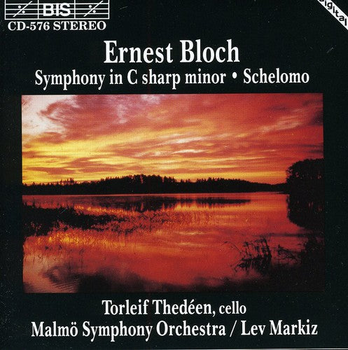 Bloch / Markiz / Malmo Sym Orch: Symphony in C Sharp minor