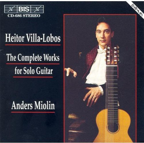 Villa-Lobos / Miolin: Complete Works for Solo Guitar