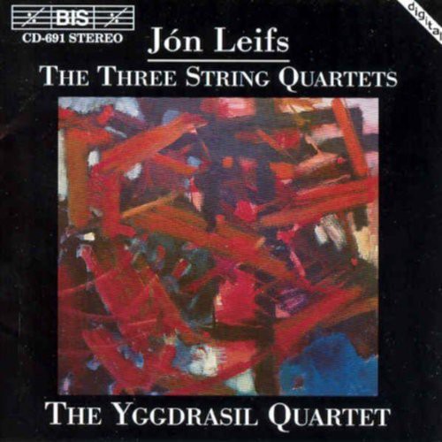 Leifs / Yggdrasil Quartets: 3 String Quartets