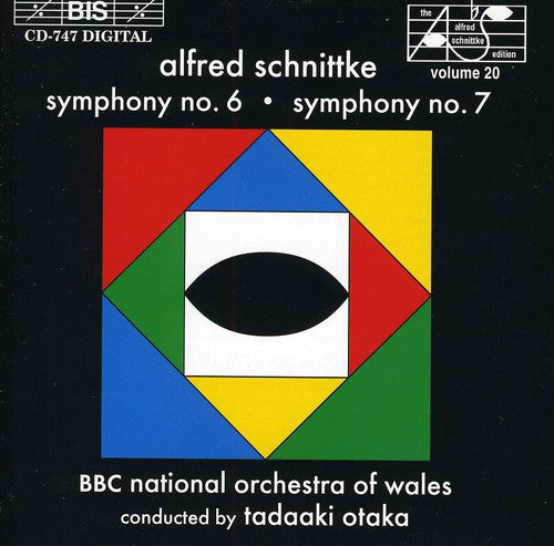 Schnittke / Otaka / BBC Nat'L Orchestra of Wales: Symphony 6 / Symphony 7