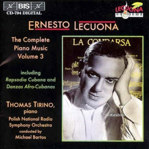 Lecuona / Tirino / Bartos / Polish Nat'L Radio So: Complete Piano Music 3