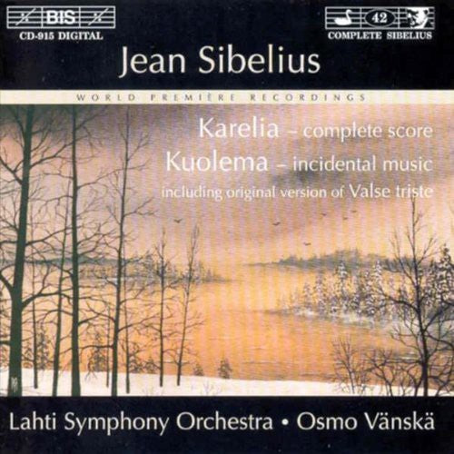 Sibelius / Lahti So, Vanska: Karelia [Complete] / Kuolema