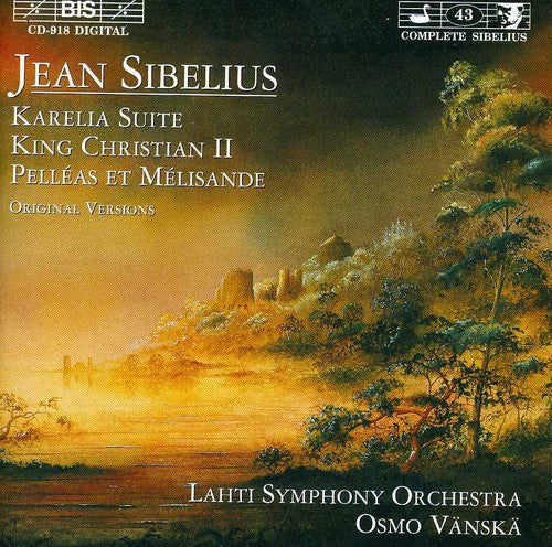 Sibelius / Lahti So, Vanska: Complete Sibelius 43: Karelia; Pelleas; Et Al