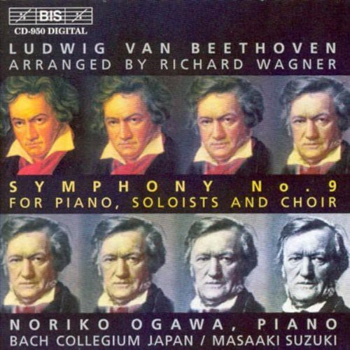 Beethoven (Wagner) / Ogawa / Choir of Bach Coll.: Symphony #9 (1831 Wagner Piano Arrangement)