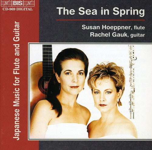 Hoeppner, Susan / Gauk, Rachel: Sea in Spring: Japansese Music for Flute & GTR