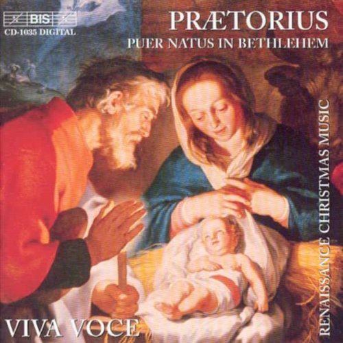 Praetorius / Viva Voce: Pier Natus In Bethlehem: Renaissance Xmas Music