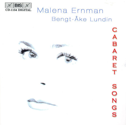 Britten / Weill / Hollander / Bolcom / Ernman: Cabaret Songs