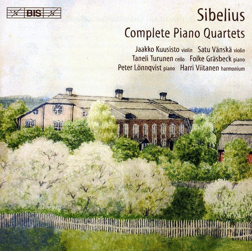 Sibelius / Kuusisto / Vanska / Grasbeck / Lunquist: Complete Piano Quartets