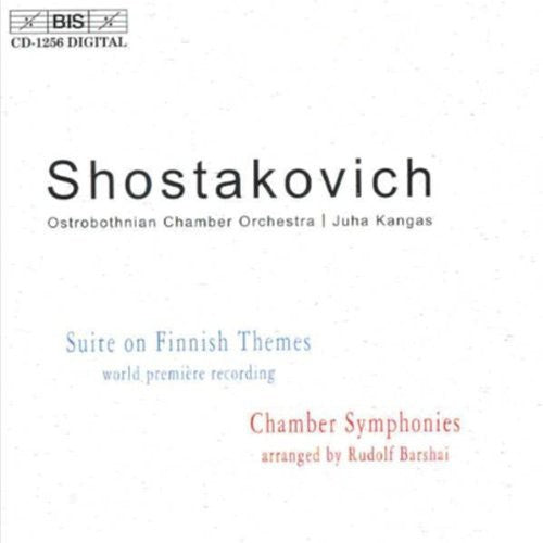 Shostakovich / Komsi / Nyman / Kangas: Suite on Finnish Themes / Symphony for Strings