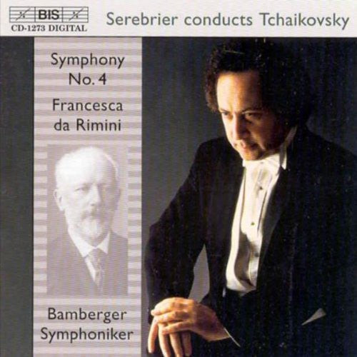 Tchaikovsky / Serebrier / Bamberg So: Symphony 4 F minor / Francesca Da Rimini Op 32