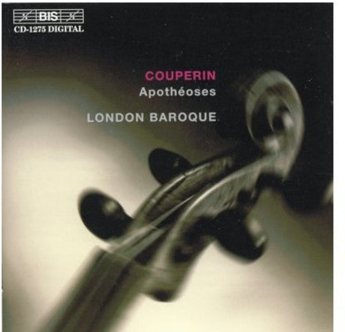 Couperin / London Baroque: Apotheoses