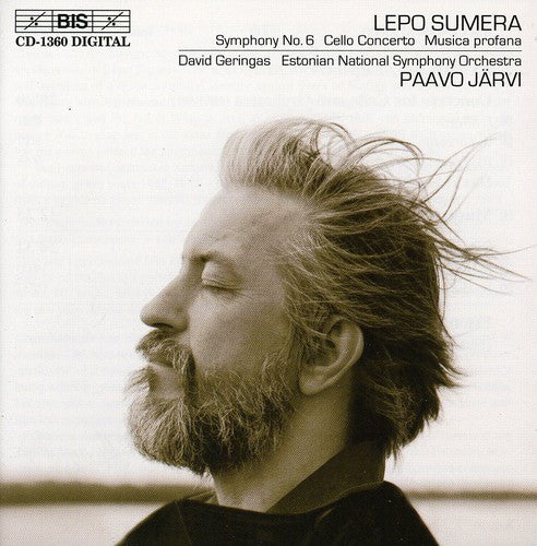 Sumera / Geringas / Jarvi / Estonian Nat'L So: Concerto for Cello & Orchestra / Symphony 6