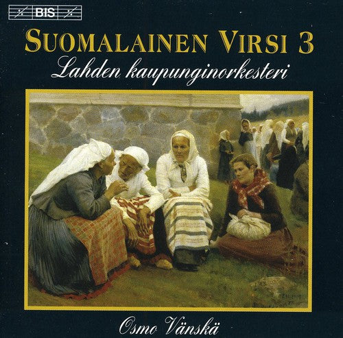 Lahti Symphony Orchestra / Vanska: Finnish Hymns 2