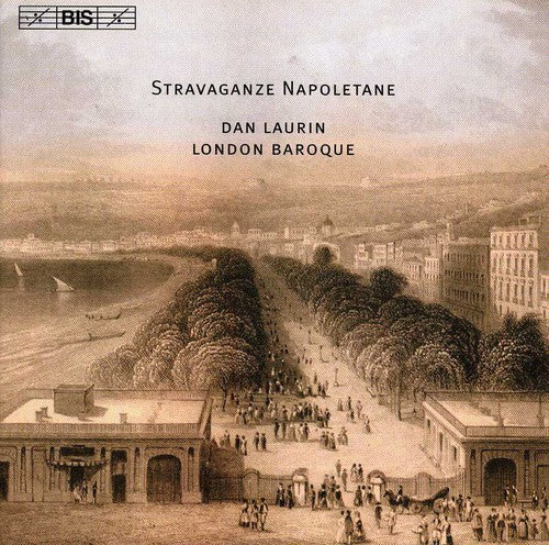 London Baroque / Laurin: Stravaganze Napoletane