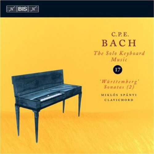 Bach, C.P.E. / Spanyi: Solo Keyboard Music 17