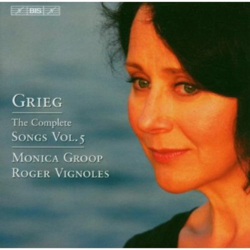 Greig / Groop / Vignoles: Complete Songs 5