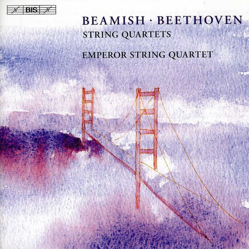 Beamish / Beethoven / Emperor Quartet: String Quartet No 1