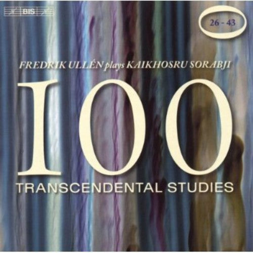 Sorabji / Ullen: 100 Transcendental Studies 2: Nos 26-43