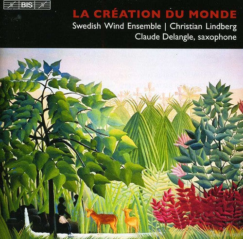 Milhaud / Lindeberg / Swedish Wind Ensemble: Le Creation Du Monde