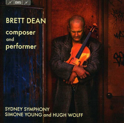 Dean / Sydney Symphony / Young / Wolff: Composer & Performer