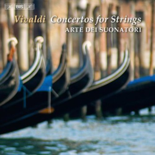 Vivaldi / Arte Dei Suonatori: Concertos for Strings