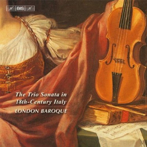 Albinoni / Swedish London Baroque: Trio Sonata in 18th Century Italy