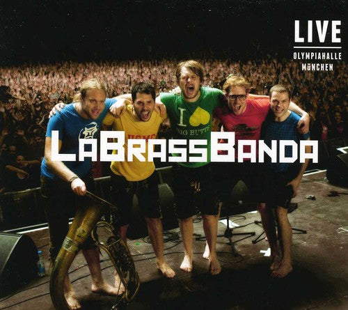 LaBrassBanda: Live Olympiahalle Munchen