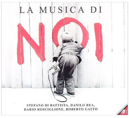 Di Battista, Stefano: La Musica Di Noi