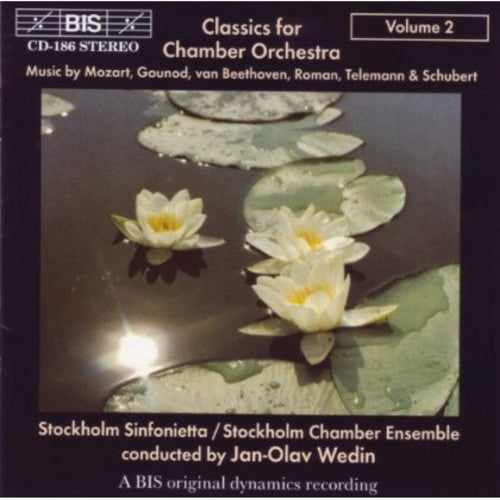 Mozart / Beethoven / Schubert / Wedin / Sce: Classics for Chamber Orchestra 2