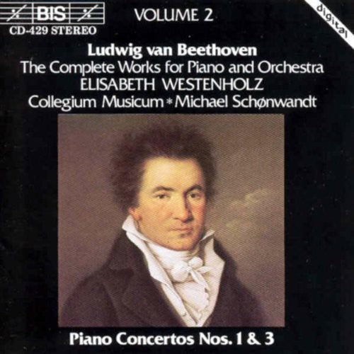 Beethoven / Schonwandt / Westenholz / Collegium Mu: Piano Concertos 1 & 3 in C