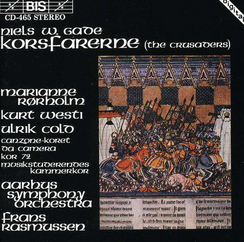 Gade / Rasmussen / Aarhus Symphony: Korsfarerne