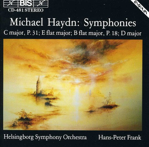 Haydn / Frank / Helsingborg Symphonies: Symphonies in C / E Flat / B Flat / D