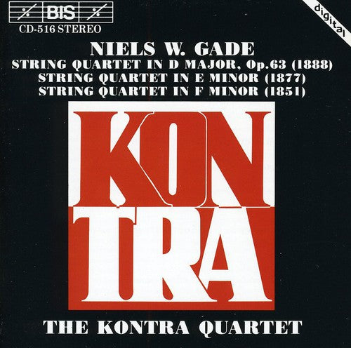 Gade / Kontra Quartet: String Quartets in D Opus 63