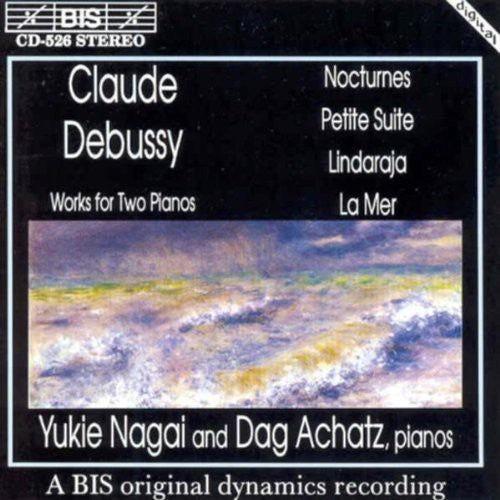 Debussy / Yukie Nagai / Achatz: Works for Two Pianos