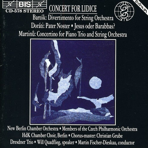 Bartok / Dorati / Fischer-Dieskau / Berlin: Concert for Lidice