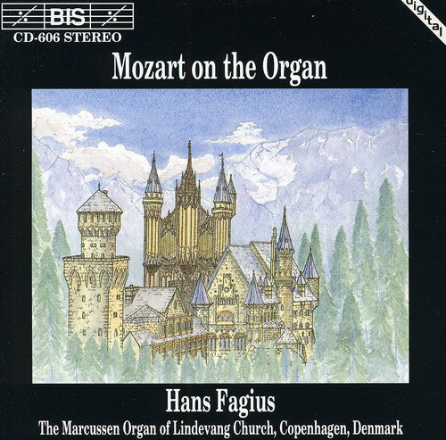 Mozart / Fagius: On the Organ