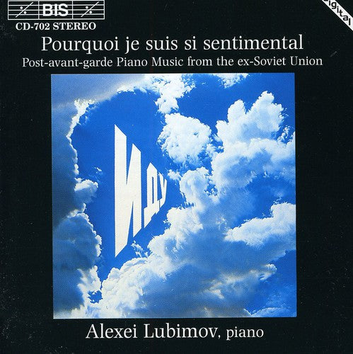 Lubimov / Rabinovitch / Part / Pelecis: Pourquoi Je Suis Sentimental