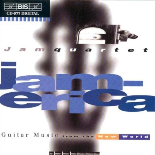 Jam Quartet: Jamerica: American Music for the Guitar Quartet