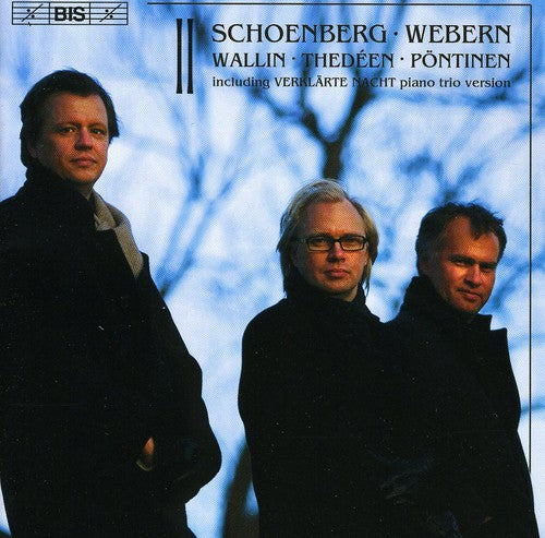 Schoenberg / Webern: Verklarte Nacht / Webern: Selected Piano & Chamber