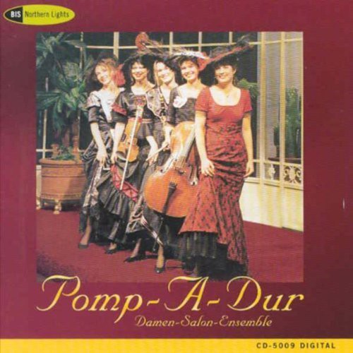 Pomp-a-Dur Salon Ensemble: Works By Raymond, Steffen, Elgar, Etc