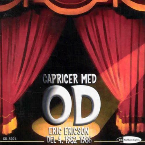 Adolphson / Ericson / Orphei Drangar / Sund: Capricer Med Od 4: 1982-1986