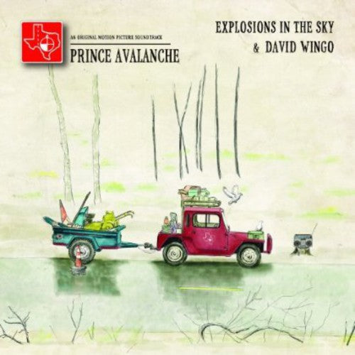 Explosions in the Sky / Wingo, David: Prince Avalanche (Original Soundtrack)