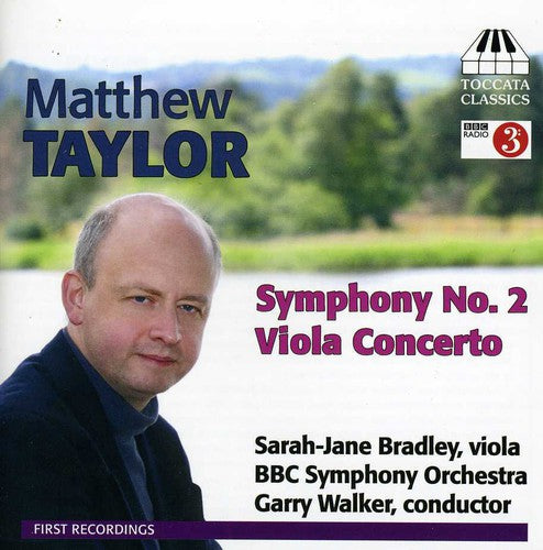 Taylor / Bradley / BBC Symphony Orchestra / Walker: Viola Concerto / Symphony No 2