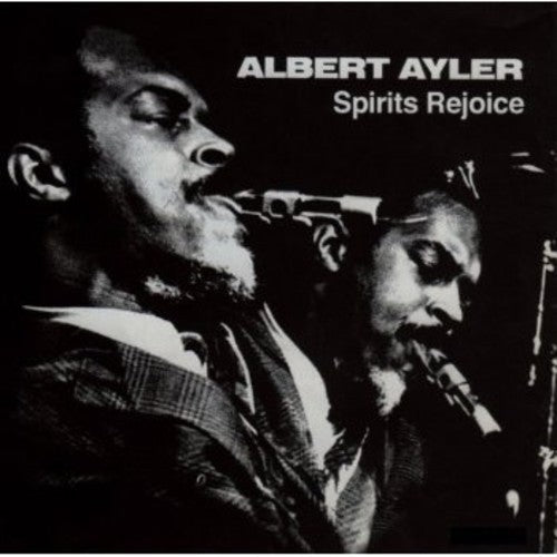 Ayler, Albert: Spirits Rejoice